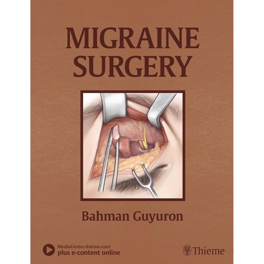 Thieme, Stuttgart, Praxisbedarf, Guyuron:Migraine Surgery