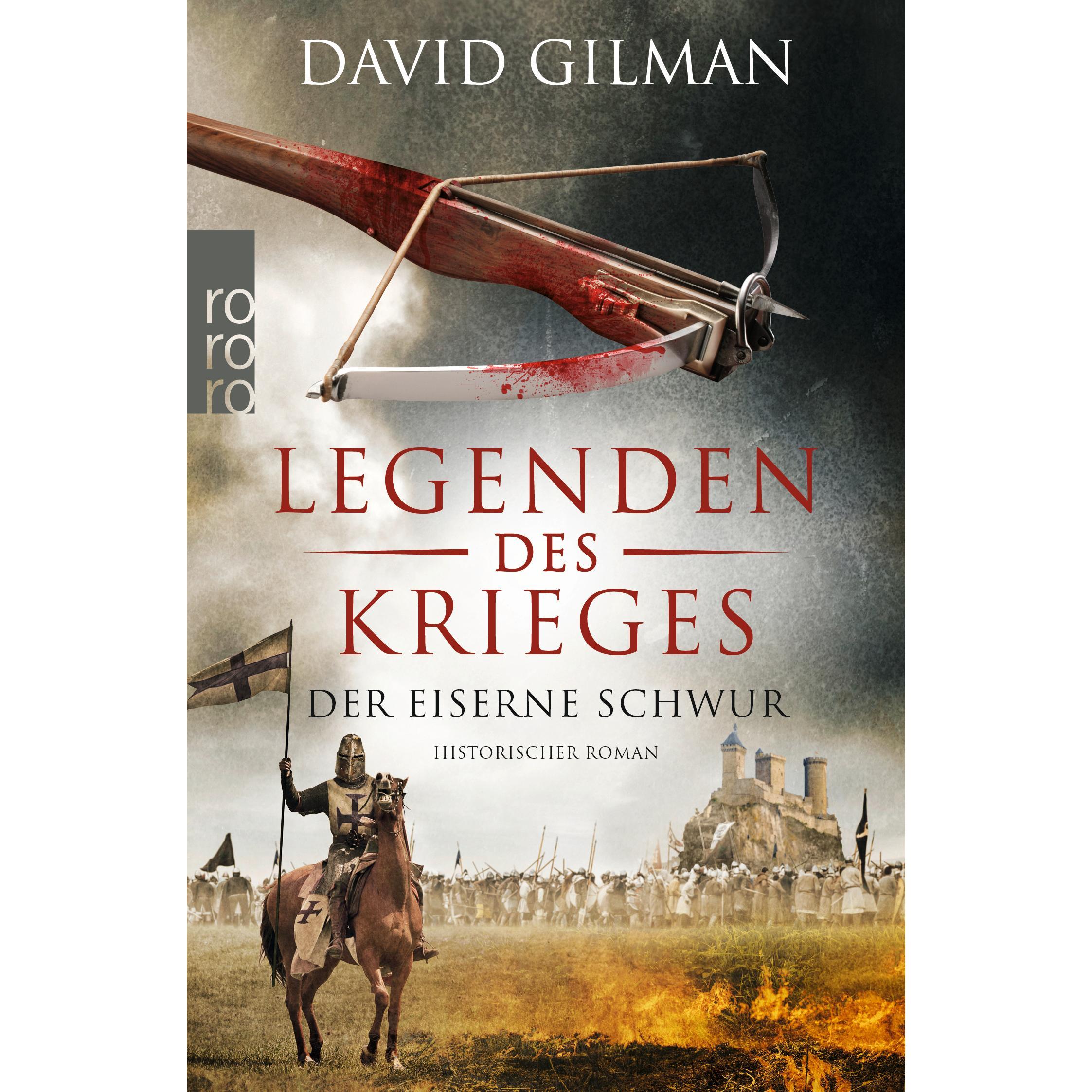 Legenden des Krieges: Der eiserne Schwur, Belletristik von David Gilman