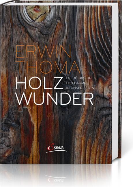 Actual product image Holzwunder (German, Erwin Thoma, 2016)