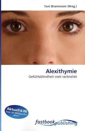 Produktbild FastBook Publishing Alexithymie (Deutsch, Toni Brammson, 2010)