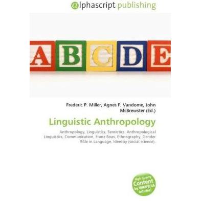 Linguistic Anthropology, Fachbücher von Agnes F. Vandome, Frederic P. Miller, John McBrewster