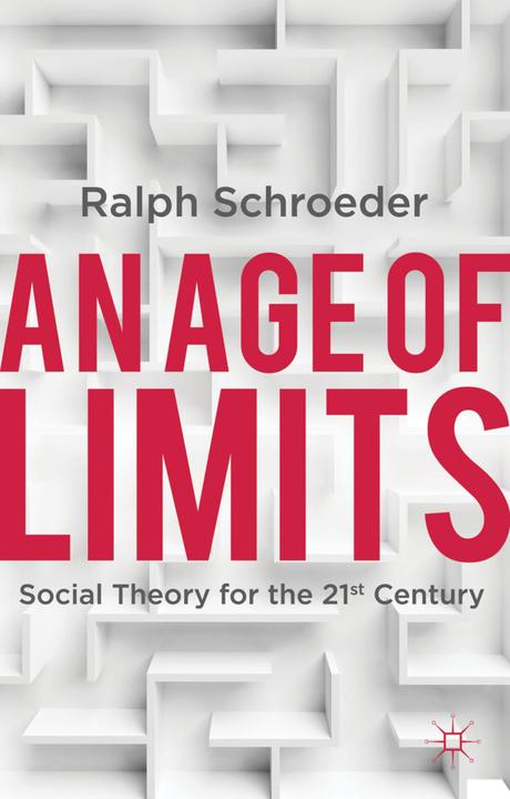 Produktbild An Age of Limits (Englisch, Ralph Schroeder, 2013)