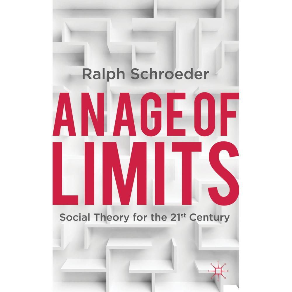 An Age of Limits, Sachbücher von Ralph Schroeder