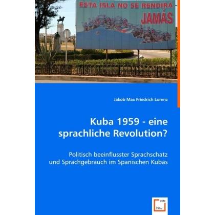 Kuba 1959 - eine sprachliche Revolution?, Fachbücher