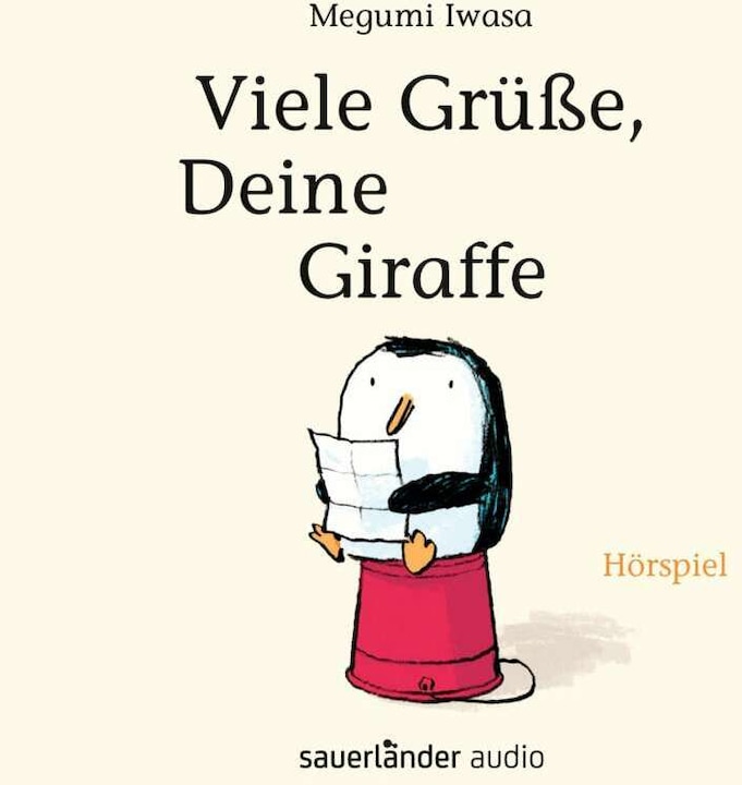 Produktbild Viele Grüsse,Deine Giraffe (Katharina Thalbach, Ursula Gräfe, Jens Wawrczeck, Otto Mellies, Marian Funk, Deutsch)