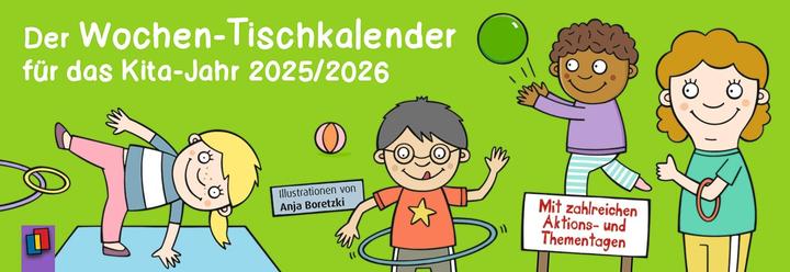 Der Wochen-Tischkalender für das Kita-Jahr 2025/2026 (Kein Einband, Deutsch)