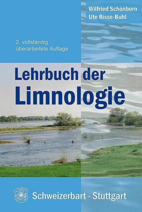 Produktbild Lehrbuch der Limnologie (Deutsch, Ute Risse-Buhl, Wilfried Schönborn, 2013)
