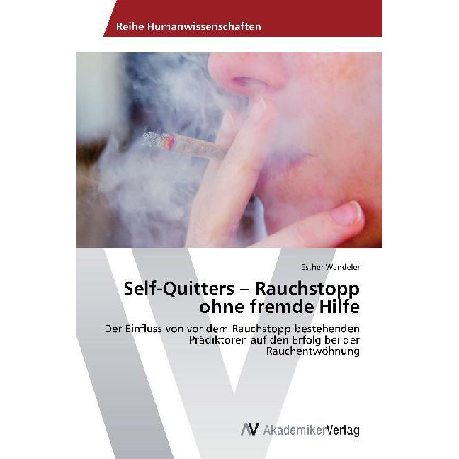 Self-Quitters - Rauchstopp ohne fremde Hilfe, Fachbücher