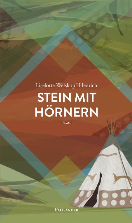 Actual product image Stein mit Hörnern (German, Claudia Lieb, Liselotte Welskopf-Henrich, 2013)