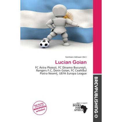 Lucian Goian, Ratgeber von Germain Adriaan