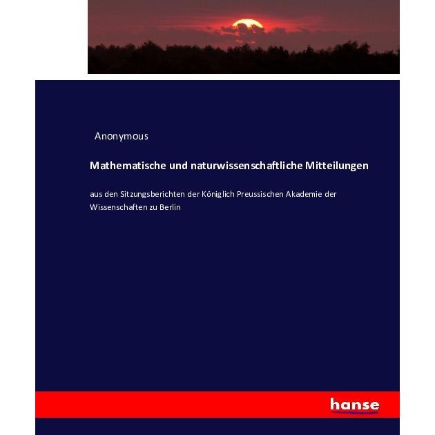Mathematische und naturwissenschaftliche Mitteilungen, Fachbücher von Anonym