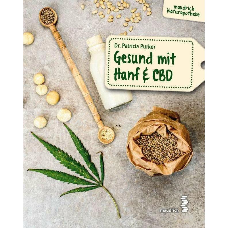 Gesund mit Hanf & CBD, Ratgeber von Patricia Sonja Purker