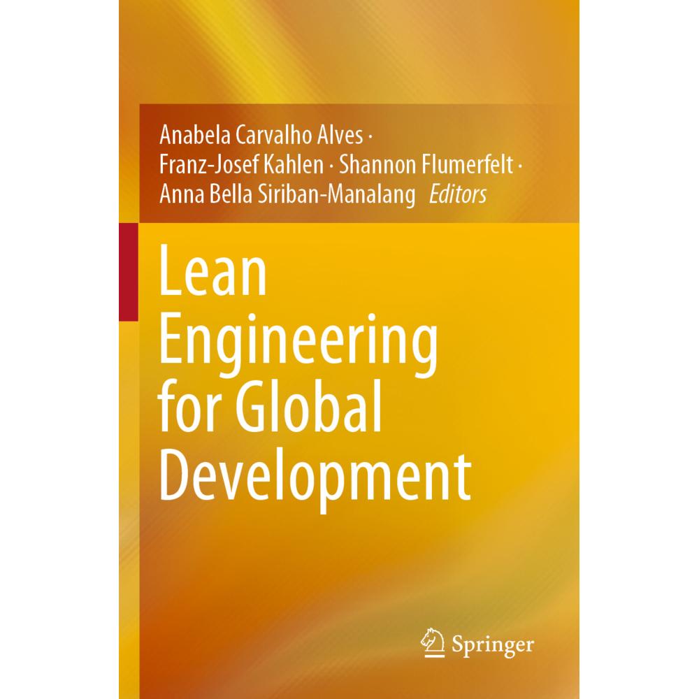 Lean Engineering for Global Development, Fachbücher von Anabela Carvalho Alves, Anna Bella Siriban-Manalang, Franz-Josef...