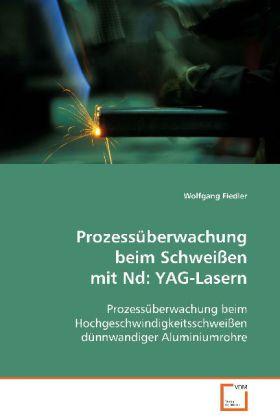 Produktbild Prozessüberwachung beim Schweissen mit Nd:YAG-Lasern