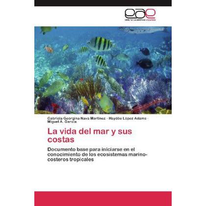 La vida del mar y sus costas, Fachbücher