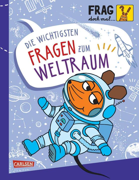 Immagine prodotto Frag doch mal... die Maus: Die wichtigsten Fragen zum Weltraum (Tedesco, Inca Vigh, Linda Hartwig, 2024)