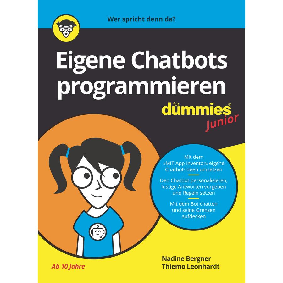 Eigene Chatbots programmieren für Dummies Junior, Fachbücher von Thiemo Leonhardt, Nadine Bergner