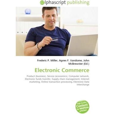 Electronic Commerce, Fachbücher von Agnes F. Vandome, Frederic P. Miller, John McBrewster