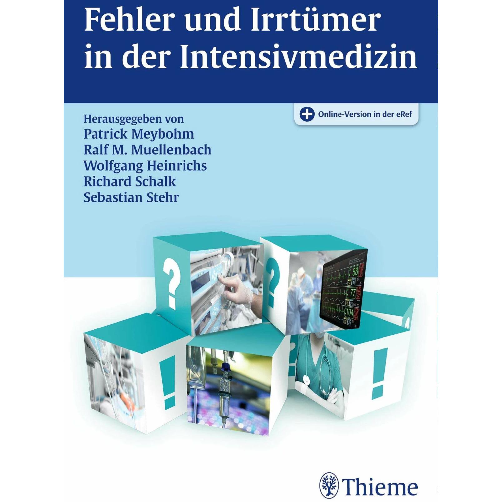 Fehler und Irrtümer in der Intensivmedizin, Fachbücher von Wolfgang Heinrichs, Patrick Meybohm, Sebastian Stehr, Ralf Mi...