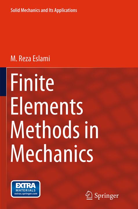Produktbild Finite Elements Methods in Mechanics (Englisch, M. Reza Eslami, 2016)