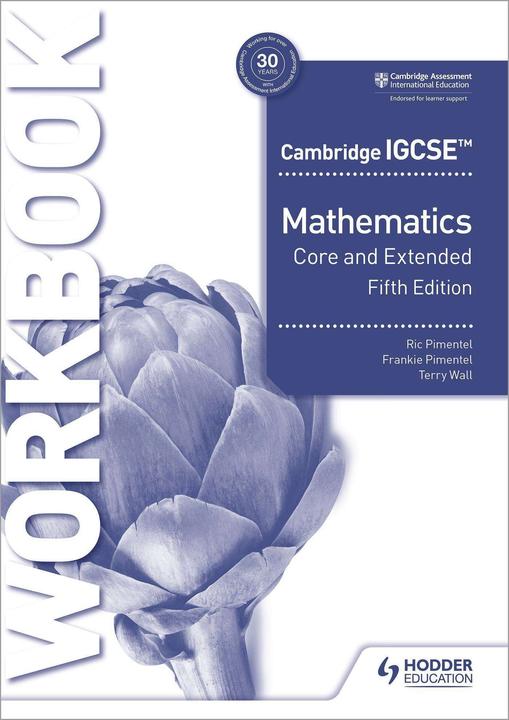 Produktbild Cambridge IGCSE Core and Extended Mathematics Workbook Fifth edition (Englisch, Frankie Pimentel, Ric Pimentel, Terry Wall, 2023)