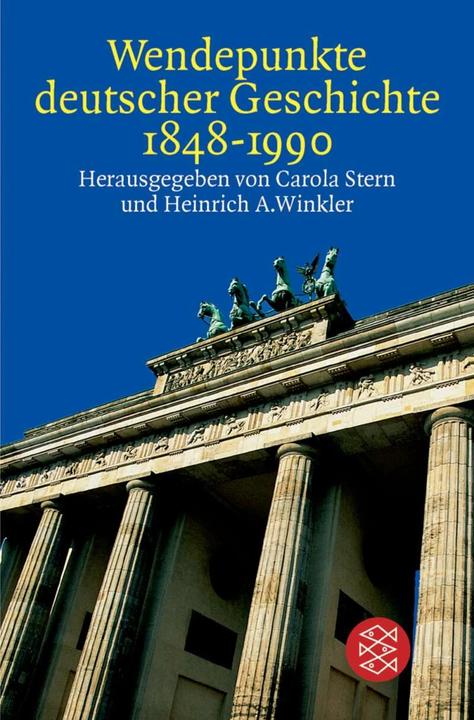 Produktbild Wendepunkte deutscher Geschichte 1848 - 1990 (Deutsch, Carola Stern, Heinrich August Winkler, 2001)