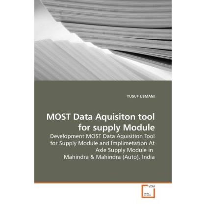 MOST Data Aquisiton tool for supply Module, Fachbücher von Yusuf Usmani