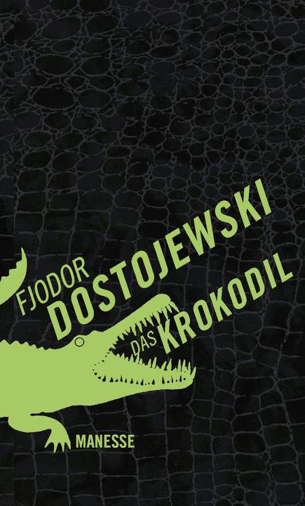 Produktbild Das Krokodil (Deutsch, Fjodor Dostojewski, 2015)