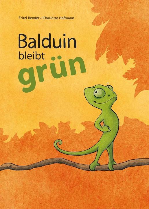 Produktbild Balduin bleibt grün (Deutsch, Fritzi Bender, 2009)