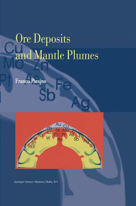 Ore Deposits and Mantle Plumes (F. Pirajno, 2010)
