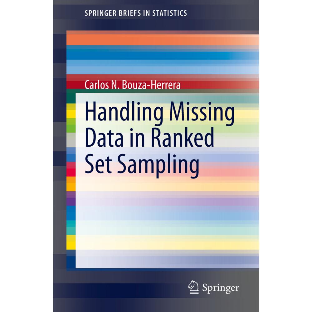 Handling Missing Data in Ranked Set Sampling, Fachbücher von Carlos N. Bouza-Herrera