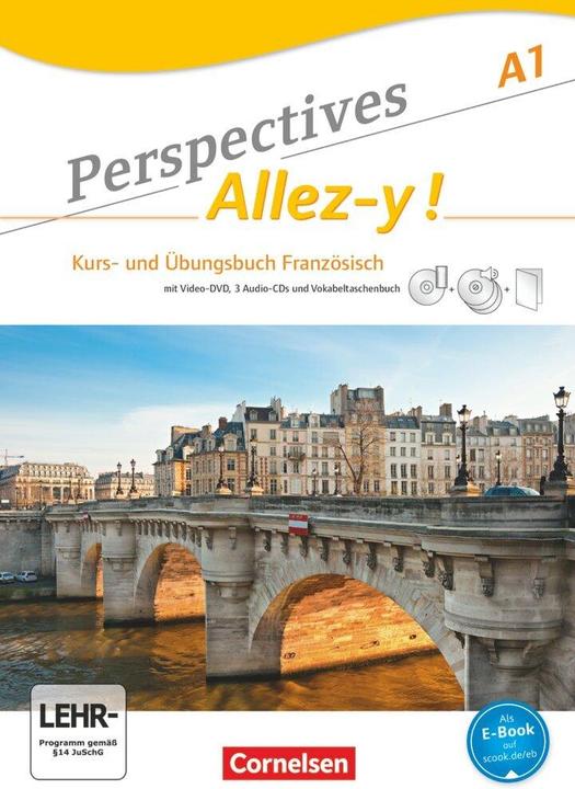 Perspectives - Allez-y! A1. Livre de cours et d'exercices de français (French, Martin B. Fishermen, 2015)