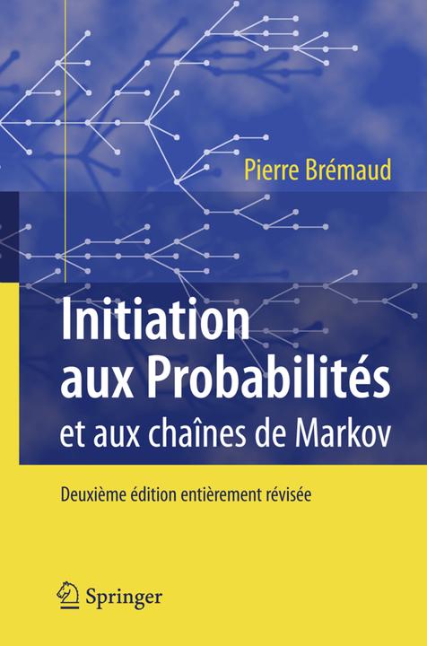 Initiation aux Probabilités (Pierre Brémaud, 2009)