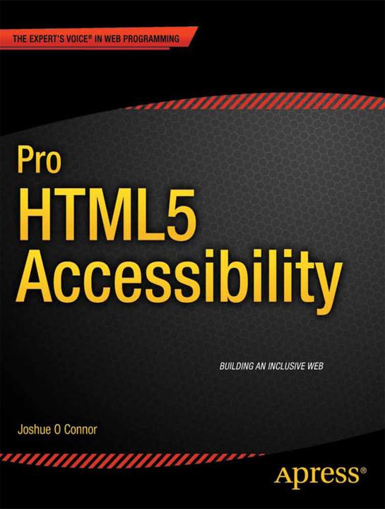 Produktbild Pro HTML5 Accessibility (Englisch, Joshue O'Connor, 2012)