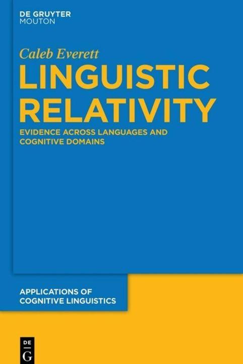Produktbild Linguistic Relativity (Englisch, Caleb Everett, 2016)
