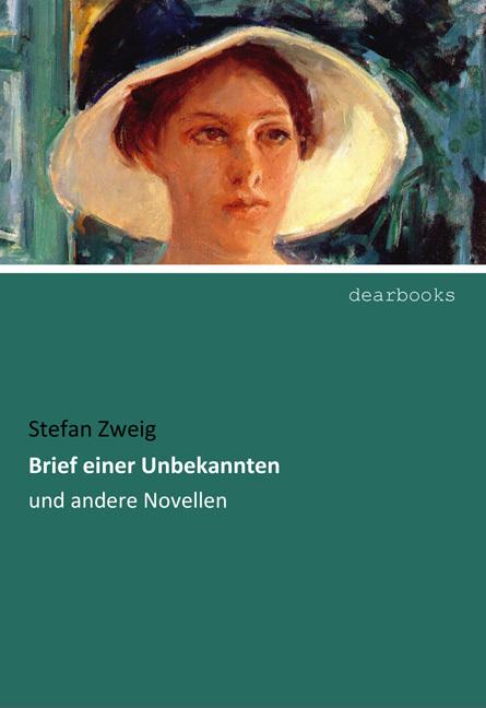 Produktbild Brief einer Unbekannten (Deutsch, Stefan Zweig, 2017)
