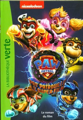 Produktbild Paw Patrol : La Pat'Patrouille le super film (Collectif, Französisch)