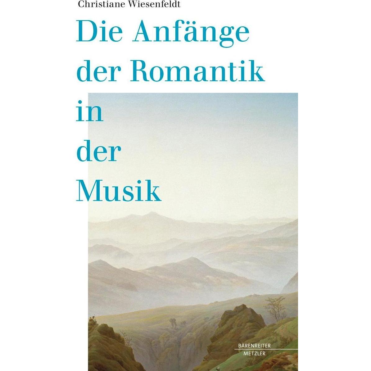 Die Anfänge der Romantik in der Musik, Sachbücher von Christiane Wiesenfeldt