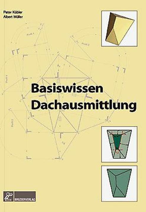 Produktbild Basiswissen Dachausmittlung (Deutsch, Albert Müller, Peter Kübler, 2005)
