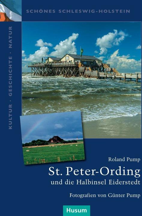 Produktbild St. Peter-Ording und die Halbinsel Eiderstedt (Deutsch, Günter Pump, Roland Pump, 2021)