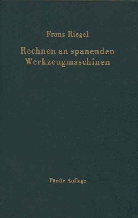 Produktbild Rechnen an spanenden Werkzeugmaschinen (Deutsch, Franz Riegel, 2014)