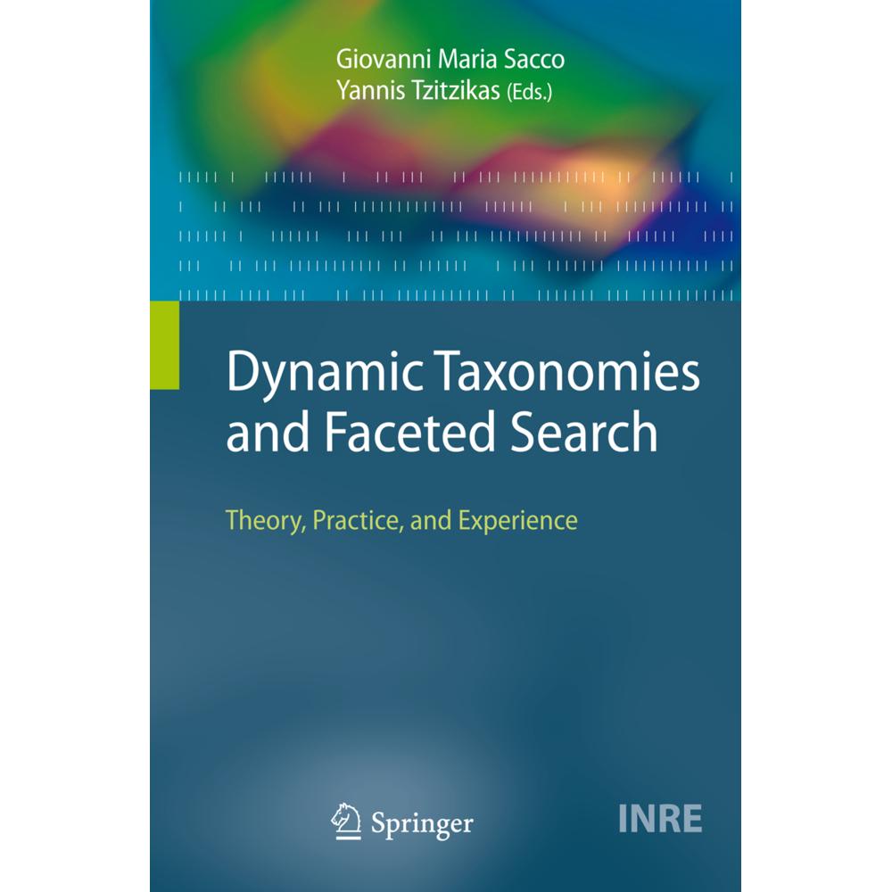 Dynamic Taxonomies and Faceted Search, Fachbücher von Yannis Tzitzikas, Giovanni M. Sacco