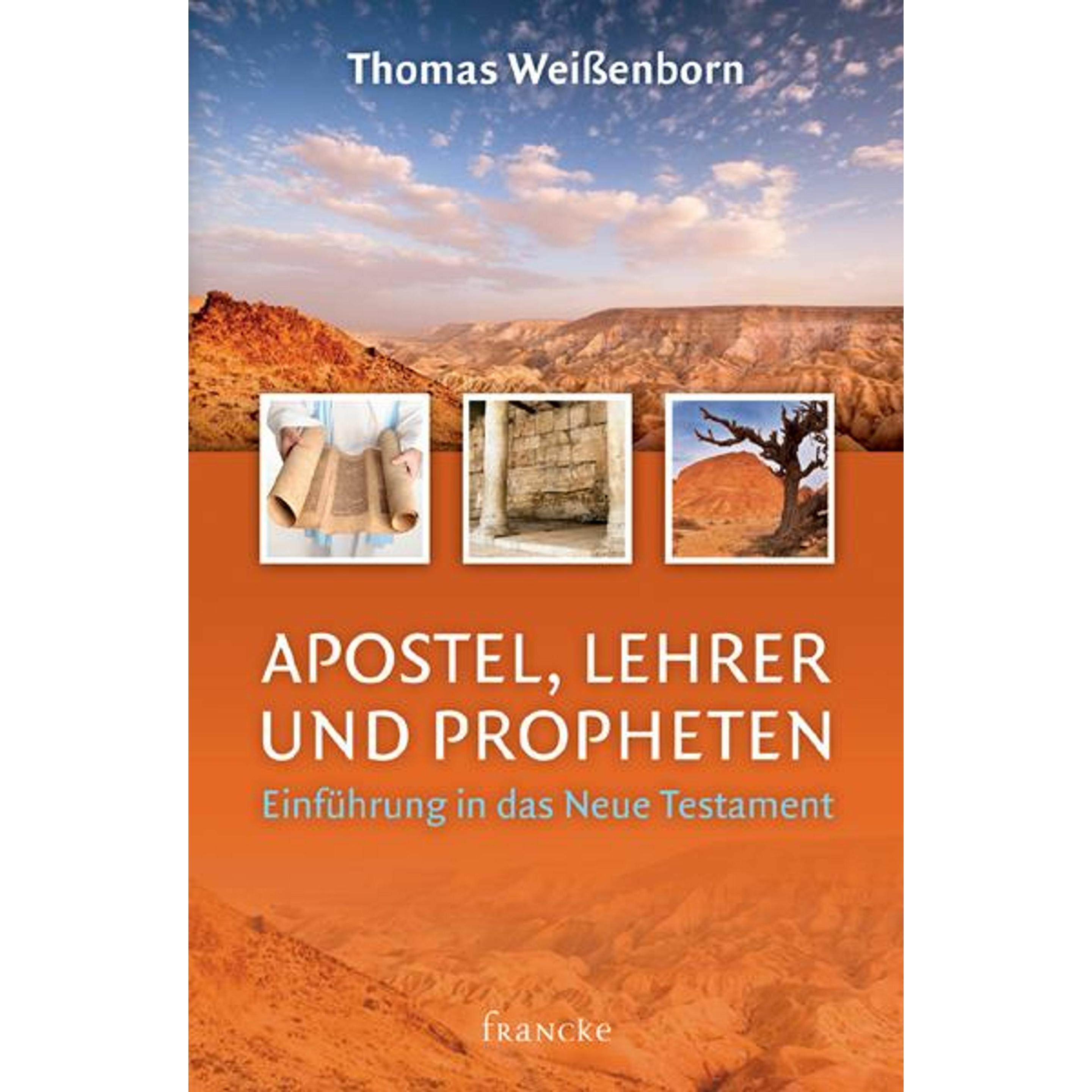 Apostel, Lehrer und Propheten, Fachbücher von Thomas Weissenborn