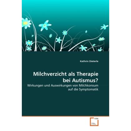 Milchverzicht als Therapie bei Autismus?, Fachbücher