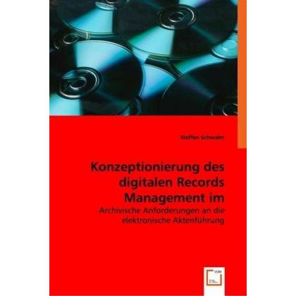 Konzeptionierung des digitalen Records Management im Fürstentum Liechtenstein, Fachbücher