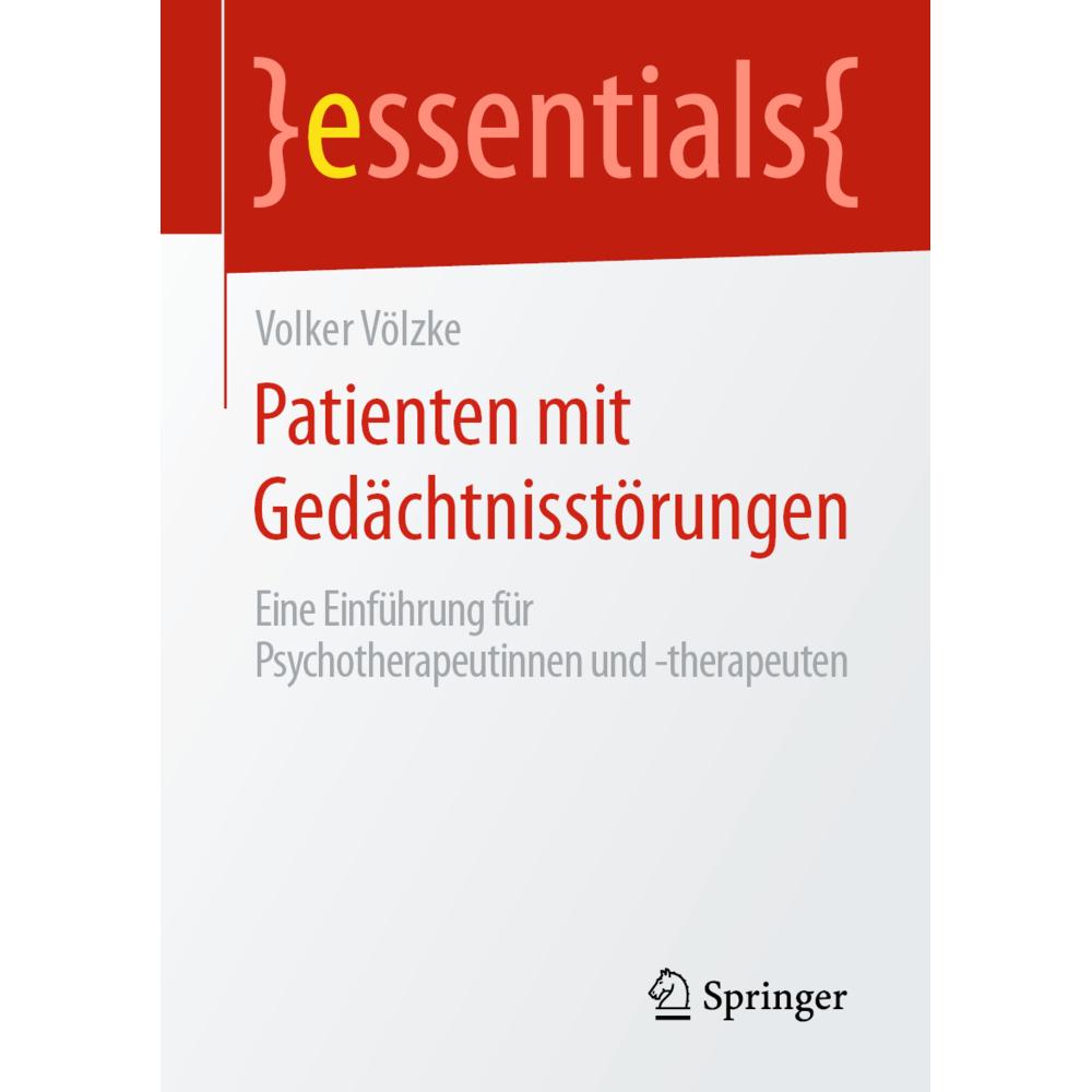 Patienten mit Gedächtnisstörungen, Fachbücher von Volker Völzke