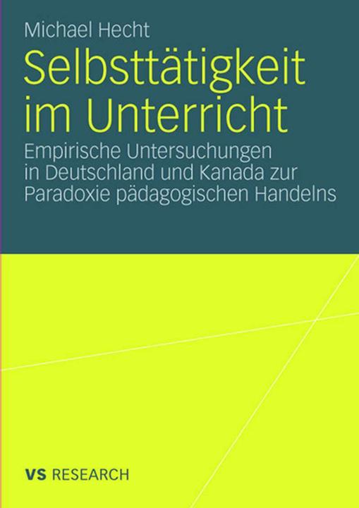 Produktbild Selbsttätigkeit im Unterricht (Deutsch, Michael Hecht, 2009)