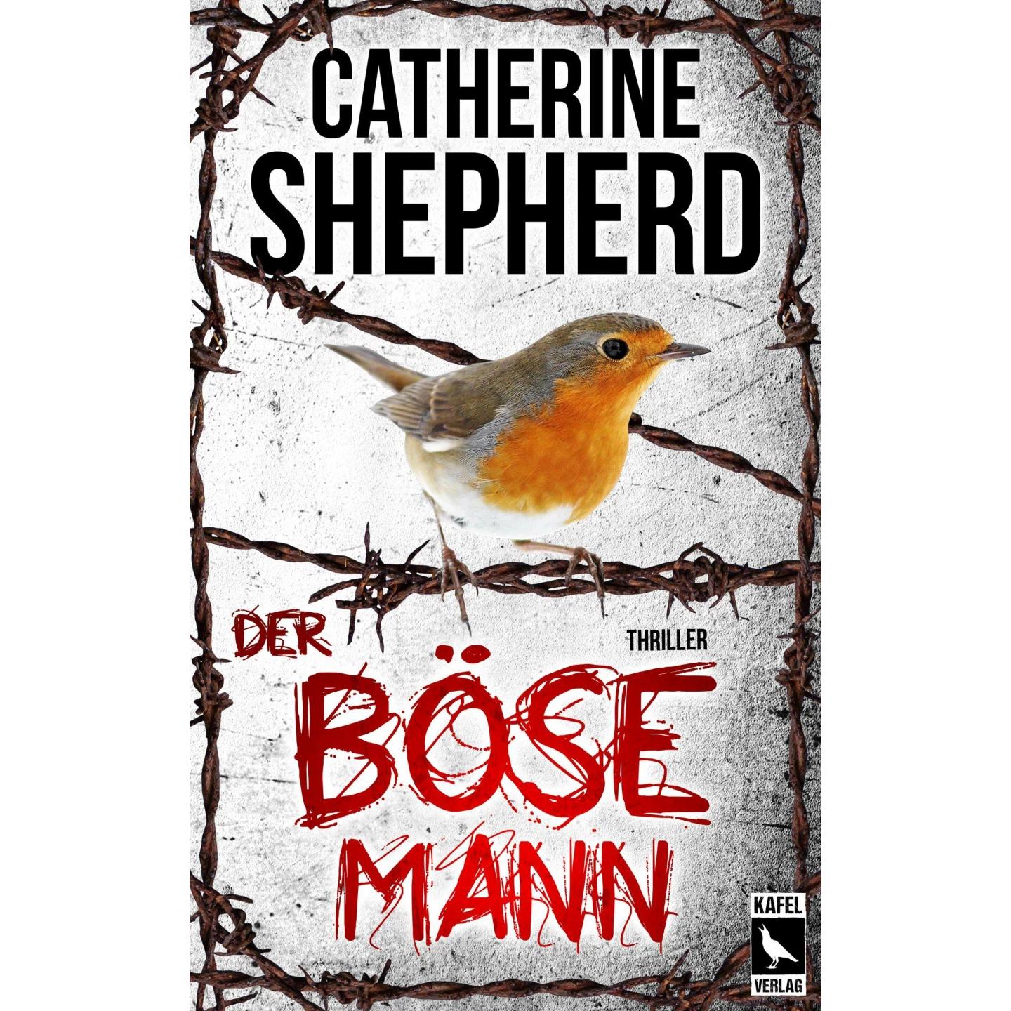 Der böse Mann: Thriller, Belletristik von Catherine Shepherd