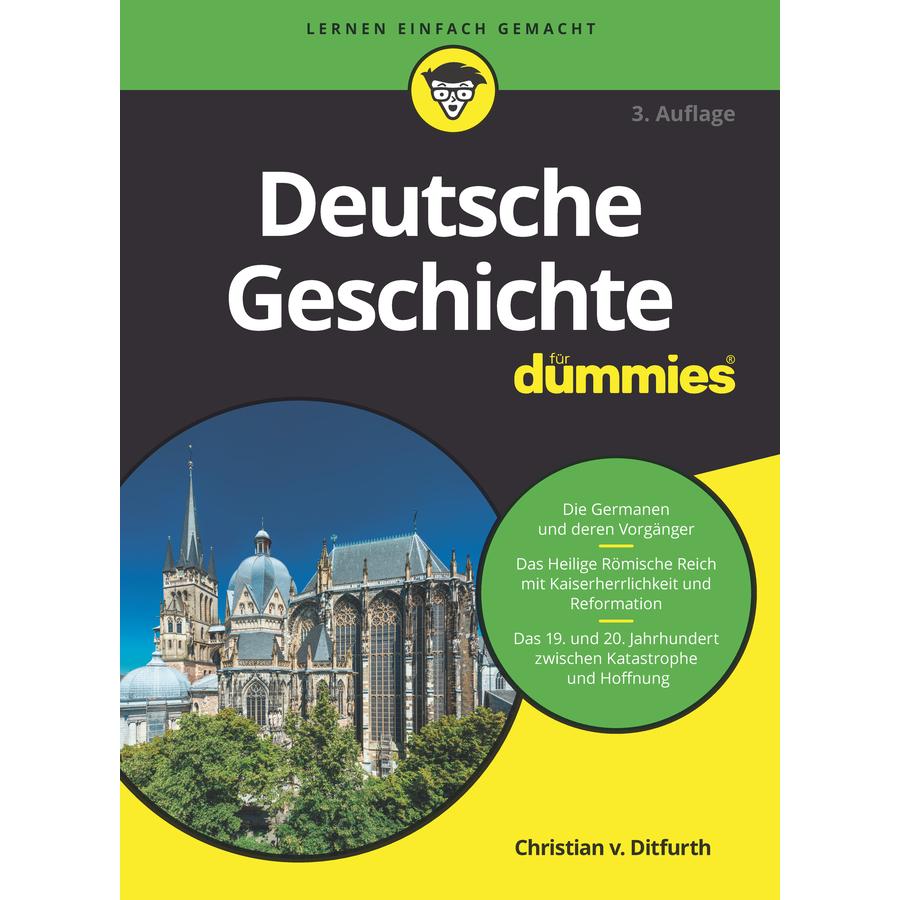 Deutsche Geschichte für Dummies, Sachbücher von Christian von Ditfurth