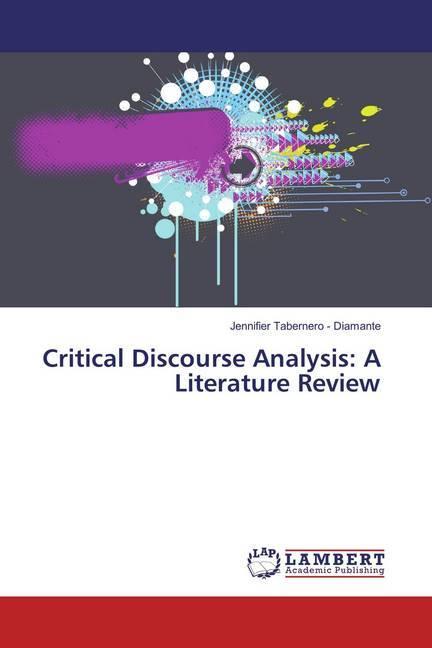 Immagine prodotto Critical Discourse Analysis: A Literature Review (Inglese, Jennifier Tabernero - Diamante, 2016)